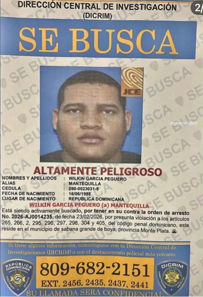 Cartel de la Policía Nacional: se busca a Wilkin García Peguero, alias Mantequilla, señalado como altamente peligroso